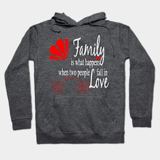 Family is what happens Hoodie